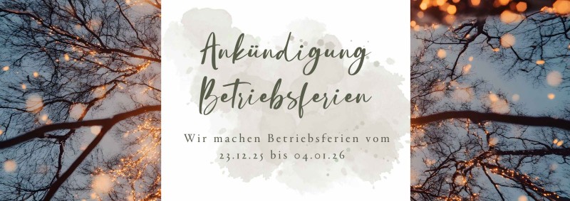 Ankündigung betriebsferien